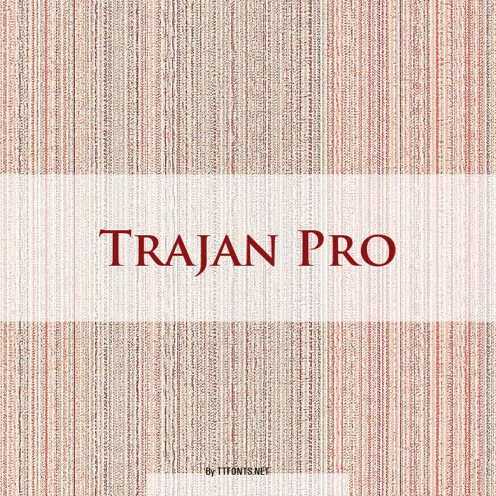 Trajan Pro example